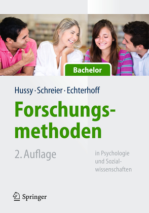 Forschungsmethoden in Psychologie und Sozialwissenschaften für Bachelor von Echterhoff,  Gerald, Hussy,  Walter, Schreier,  Margrit