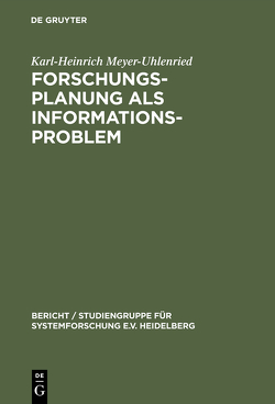 Forschungsplanung als Informationsproblem von Meyer-Uhlenried,  Karl-Heinrich