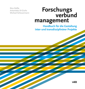 Forschungsverbundmanagement von Defila,  Rico, Di Giulio,  Antonietta, Scheuermann,  Michael