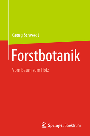 Forstbotanik von Schwedt,  Georg