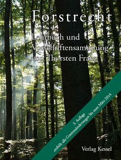 Forstrecht 3. Auflage 2014 von Franz,  Thorsten