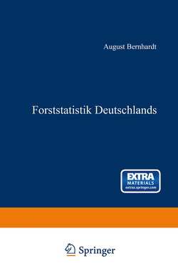 Forststatistik Deutschlands von Bernhardt,  August