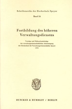 Fortbildung des höheren Verwaltungsdienstes.