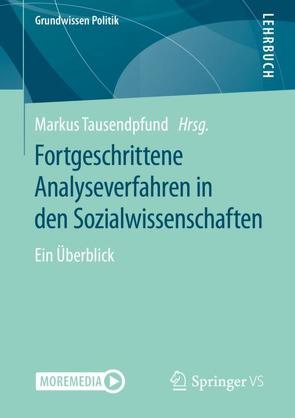Fortgeschrittene Analyseverfahren in den Sozialwissenschaften von Tausendpfund,  Markus