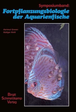 Fortpflanzungsbiologie der Aquarienfische Band 1 von Brockmann,  Dieter