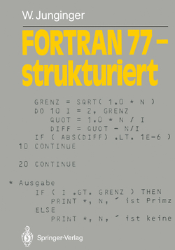 FORTRAN 77 — strukturiert von Junginger,  Werner