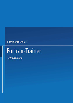 Fortran-Trainer von Kohler,  Hansrobert
