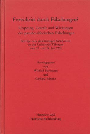 Fortschritt durch Fälschungen ? von Hartmann,  Wilfried, Schmitz,  Gerhard