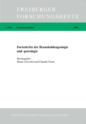 Fortschritte der Braunkohlengeologie und -petrologie von Gerschel,  Henny, Niemz,  Claudia