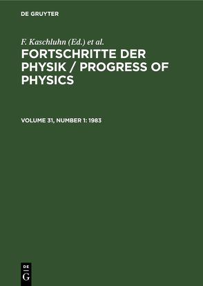 Fortschritte der Physik / Progress of Physics / 1983 von Finken,  K. H.