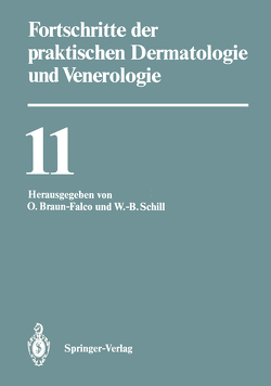 Fortschritte der praktischen Dermatologie und Venerologie von Braun-Falco,  Otto, Schill,  Wolf-Bernhard