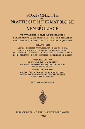 Fortschritte der Praktischen Dermatologie und Venerologie von Götz,  Hans, Marchionini,  Alfred