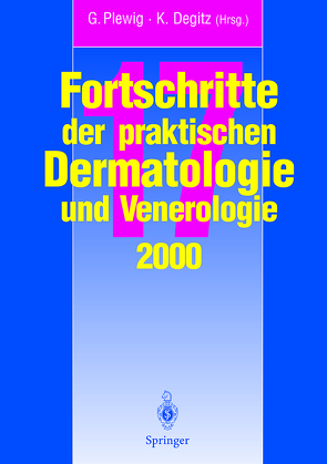 Fortschritte der praktischen Dermatologie und Venerologie von Degitz,  K., Plewig,  G.