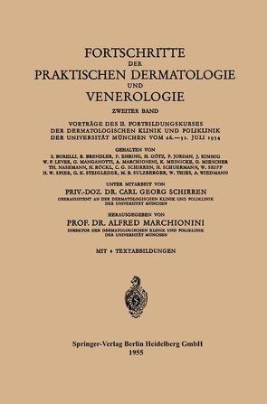 Fortschritte der Praktischen Dermatologie und Venerologie von Marchionini,  Alfred, Schirren,  Carl G.