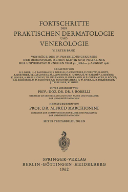 Fortschritte der Praktischen Dermatologie und Venerologie von Borelli,  S., Marchionini,  Alfred