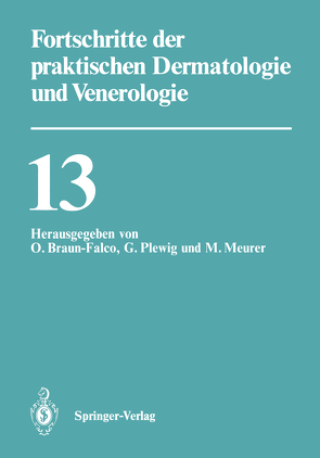 Fortschritte der praktischen Dermatologie und Venerologie von Braun-Falco,  O., Meurer,  M., Plewig,  G.