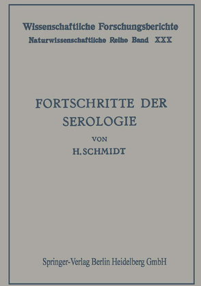 Fortschritte der Serologie von Schmidt,  Hans