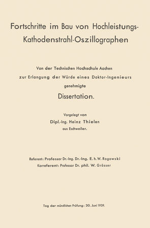 Fortschritte im Bau von Hochleistungs-Kathodenstrahl-Oszillographen von Thielen,  Heinz