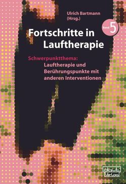 Fortschritte in Lauftherapie von Bartmann,  Ulrich