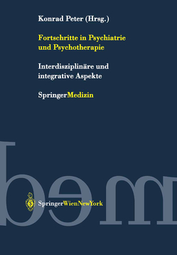 Fortschritte in Psychiatrie und Psychotherapie von Peter,  Konrad