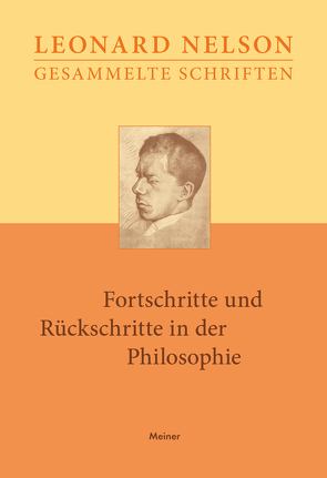 Fortschritte und Rückschritte in der Philosophie von Kraft,  Julius, Nelson,  Leonard