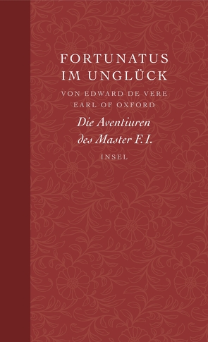 Fortunatus im Unglück von Hirte,  Chris, Kreiler,  Kurt, Vere,  Earl of Oxford,  Edward de