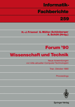 Forum ’90 Wissenschaft und Technik von Friemel,  Hans-Jürgen, Müller-Schönberger,  Gisbert, Schütt,  Andreas