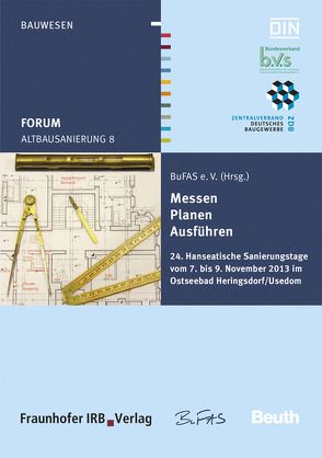 Forum Altbausanierung 8. Messen – Planen – Ausführen.