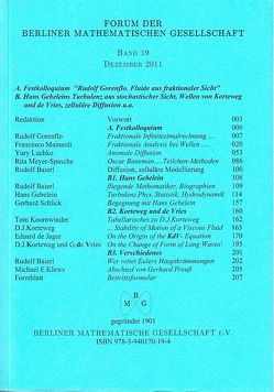 Forum der Berliner Mathematischen Gesellschaft / A. Festkolloquium „Rudolf Gorenflo. Fluide.. B. Hans Gebeleins Turbulenz ; Korteweg und de Vries von Baierl,  Rudolf, Gorenflo,  Rudolf, Klews,  Michael E, Luchko,  Yury, Mainardi,  Francesco, Volk,  Wolfgang