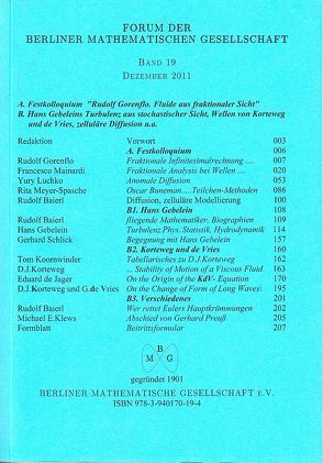 Forum der Berliner Mathematischen Gesellschaft / A. Festkolloquium „Rudolf Gorenflo. Fluide.. B. Hans Gebeleins Turbulenz ; Korteweg und de Vries von Baierl,  Rudolf, Gorenflo,  Rudolf, Klews,  Michael E, Luchko,  Yury, Mainardi,  Francesco, Volk,  Wolfgang