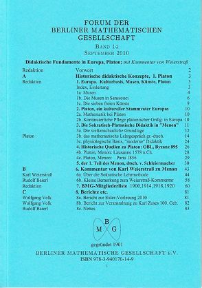 Forum der Berliner Mathematischen Gesellschaft / Didaktische Fundamente in Europa, Platon; mit Kommentar von Weierstraß von Baierl,  Rudolf, Platon, Schleiermacher,  Friedrich Daniel Ernst, Volk,  Wolfgang, Weierstrass,  Karl