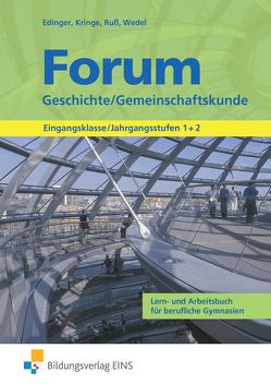 Forum Geschichte / Gemeinschaftskunde von Edinger,  Thomas, Kringe,  Wolfgang, Russ,  Gabriele, Wedel,  Martin