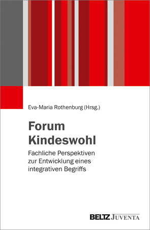 Forum Kindeswohl von Rothenburg,  Eva-Maria