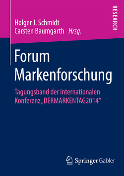 Forum Markenforschung von Baumgarth,  Carsten, Schmidt,  Holger J.