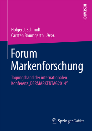 Forum Markenforschung von Baumgarth,  Carsten, Schmidt,  Holger J.