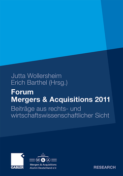 Forum Mergers & Acquisitions 2011 von Barthel,  Erich, Wollersheim,  Jutta