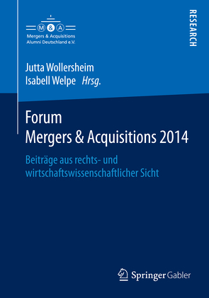 Forum Mergers & Acquisitions 2014 von Welpe,  Isabell, Wollersheim,  Jutta