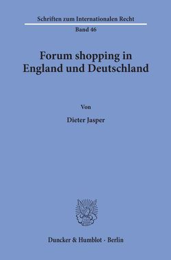 Forum shopping in England und Deutschland. von Jasper,  Dieter