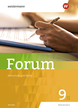 Forum – Wirtschaft und Recht / Sozialkunde von Bachl,  Sonja, Bauer,  Theresia, Christ,  Claudia, Erndl,  Waltraud, Fischer,  Christine, Haberl,  Harald, Karl,  Rainer, Maier,  Kathrin, Müller,  Angelique Flore, Pöppl,  Michael, Pritscher,  Jacob, Schrader,  Angelika, Tuschl,  Martin, Zuleger,  Birgit