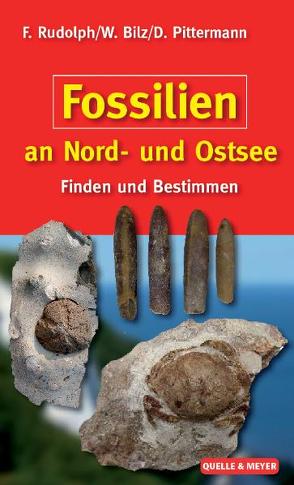Fossilien an Nord- und Ostsee von Bilz,  W, Pittermann,  D, Rudolph,  F