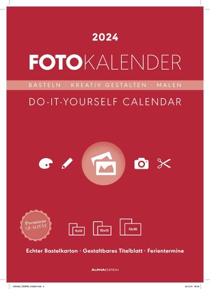 Foto-Bastelkalender rot 2024 – 21 x 29,7 – Do it yourself calendar A4 – datiert – Kreativkalender – Foto-Kalender – Alpha Edition