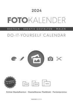 Foto-Bastelkalender weiß 2024 – 21 x 29,7 – Do it yourself calendar A4 – datiert – Kreativkalender – Foto-Kalender – Alpha Edition