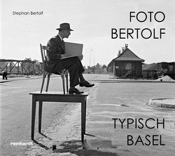 Foto Bertolf — typisch Basel von Bertolf,  Stephan