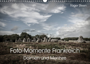 Foto-Momente Frankreich – Dolmen und Menhire (Wandkalender 2023 DIN A3 quer) von Steen,  Roger