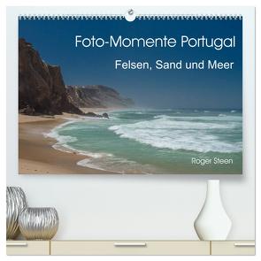 Foto-Momente Portugal – Felsen, Sand und Meer (hochwertiger Premium Wandkalender 2024 DIN A2 quer), Kunstdruck in Hochglanz von Steen,  Roger