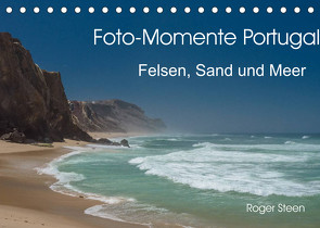 Foto-Momente Portugal – Felsen, Sand und Meer (Tischkalender 2022 DIN A5 quer) von Steen,  Roger