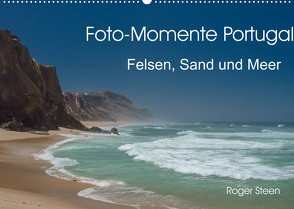 Foto-Momente Portugal – Felsen, Sand und Meer (Wandkalender 2022 DIN A2 quer) von Steen,  Roger