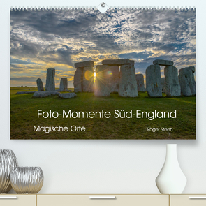 Foto-Momente Süd-England – Magische Orte (Premium, hochwertiger DIN A2 Wandkalender 2022, Kunstdruck in Hochglanz) von Steen,  Roger