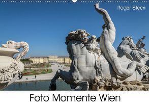 Foto Momente Wien (Wandkalender 2018 DIN A2 quer) von Steen,  Roger