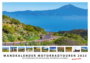 Foto-Wandkalender Motorradtouren 2023 DIN A3 quer mit Feiertagen für Deutschland, Östereich und die Schweiz – Mit Platz für Notizen